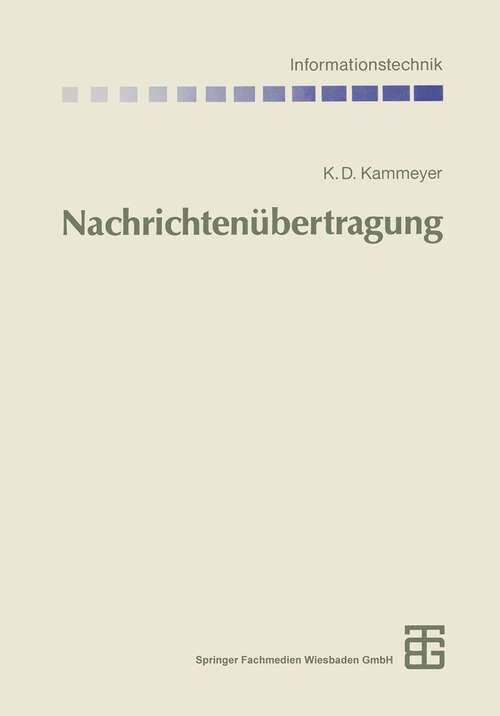 Book cover of Nachrichtenübertragung (2., neubearb. u. erw. Aufl. 1996) (Informationstechnik)