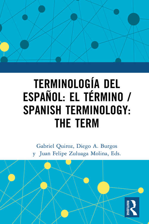 Book cover of Terminología del español: el término / Spanish Terminology: The Term