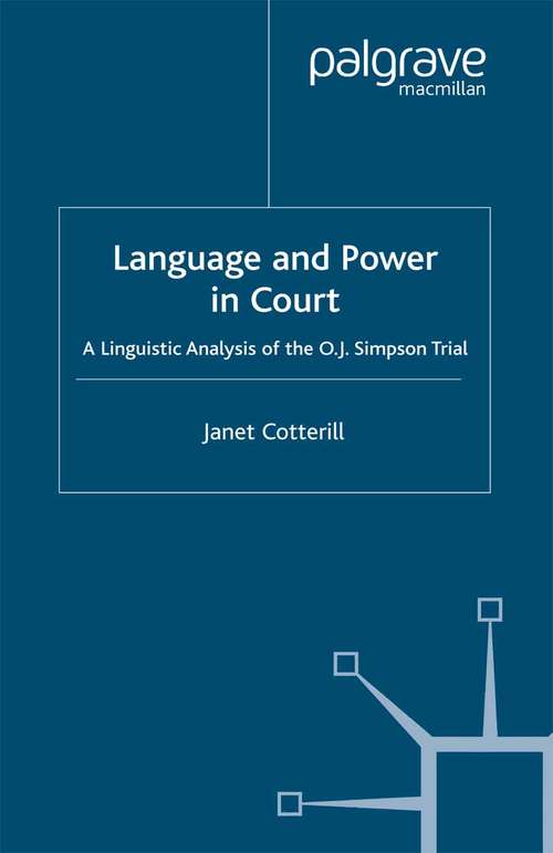 Book cover of Language and Power in Court: A Linguistic Analysis of the O.J. Simpson Trial (2003)