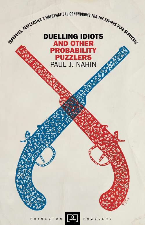 Book cover of Duelling Idiots and Other Probability Puzzlers (PDF)