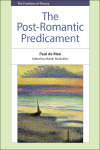 Book cover of The Post-Romantic Predicament (The Frontiers of Theory)