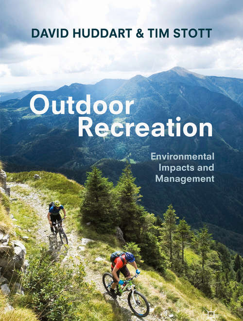 Book cover of Outdoor Recreation: Environmental Impacts and Management