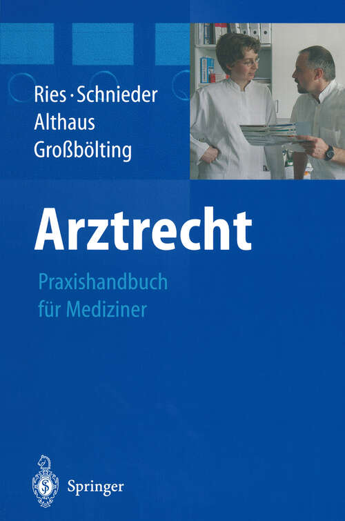 Book cover of Arztrecht: Praxishandbuch für Mediziner (2004)