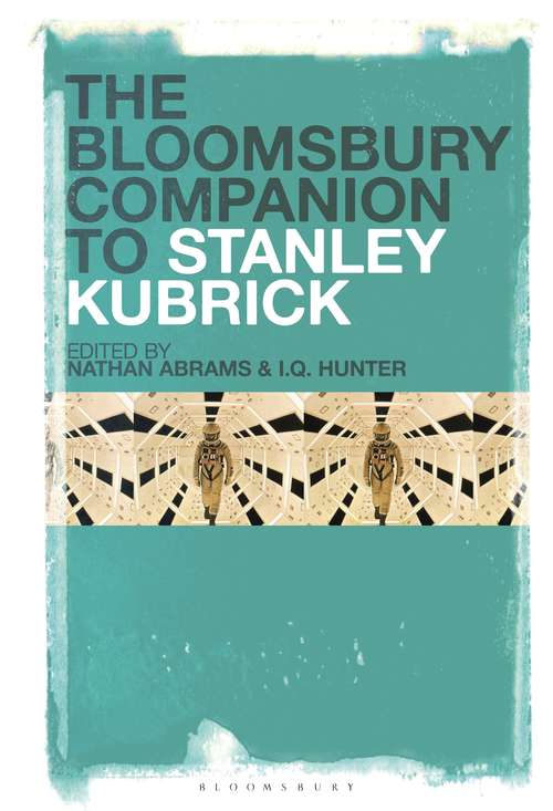 Book cover of The Bloomsbury Companion to Stanley Kubrick
