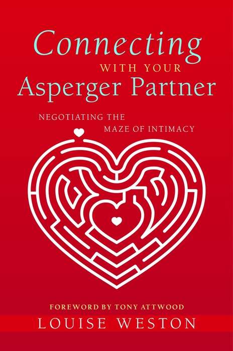 Book cover of Connecting With Your Asperger Partner: Negotiating the Maze of Intimacy (PDF)