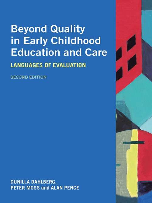 Book cover of Beyond Quality In Early Childhood Education And Care: Languages Of Evaluation ((2nd edition))