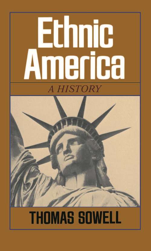 Book cover of Ethnic America: A History