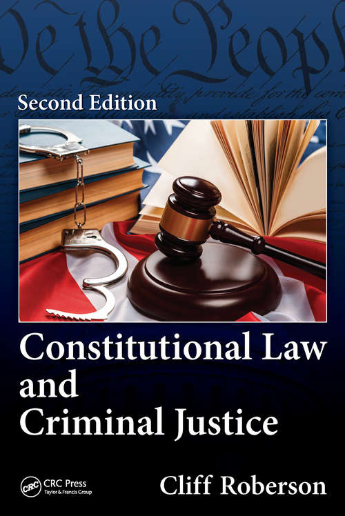 Book cover of Constitutional Law and Criminal Justice