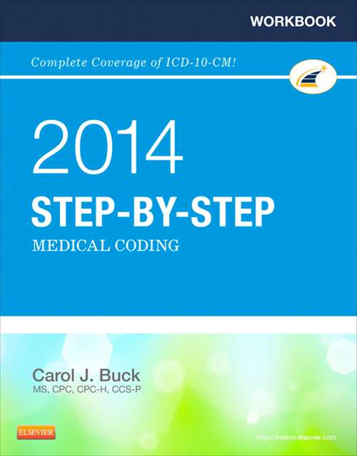 Book cover of Workbook for Step-by-Step Medical Coding, 2014 Edition - E-Book: Workbook for Step-by-Step Medical Coding, 2014 Edition - E-Book