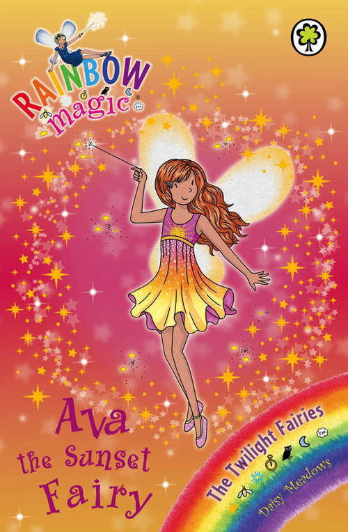 Book cover of Ava the Sunset Fairy: The Twilight Fairies Book 1 (Rainbow Magic #1)