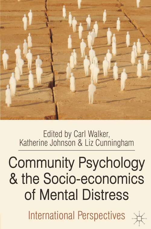 Book cover of Community Psychology and the Socio-economics of Mental Distress: International Perspectives (2012)