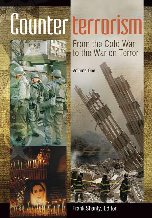 Book cover of Counterterrorism [2 volumes]: From the Cold War to the War on Terror [2 volumes] (Praeger Security International)
