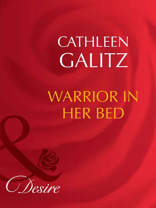 Book cover of Warrior In Her Bed (ePub First edition) (Mills And Boon Desire Ser.: No. 1506)