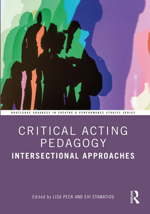 Book cover of Critical Acting Pedagogy: Intersectional Approaches (ISSN)