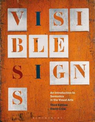 Book cover of Visible Signs: An Introduction To Semiotics In The Visual Arts (PDF)
