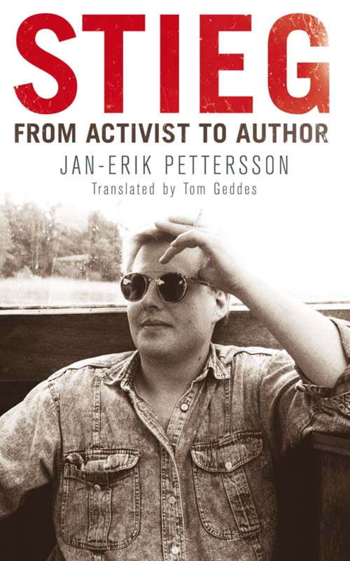 Book cover of Stieg: From Activist to Author