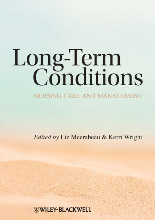 Book cover of Long-Term Conditions: Nursing Care and Management