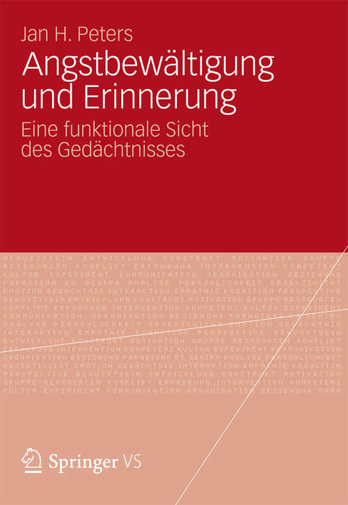 Book cover of Angstbewältigung und Erinnerung: Eine funktionale Sicht des Gedächtnisses (2012)