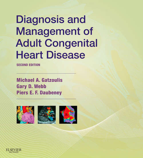 Book cover of Diagnosis and Management of Adult Congenital Heart Disease E-Book (2)