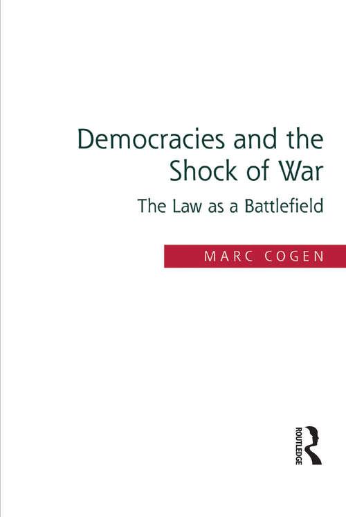 Book cover of Democracies and the Shock of War: The Law as a Battlefield