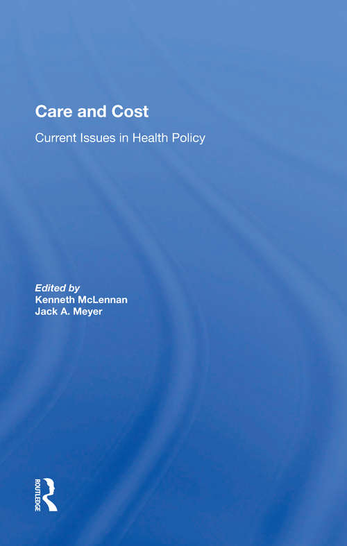 Book cover of Care And Cost: Current Issues In Health Policy
