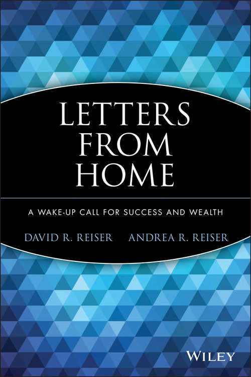 Book cover of Letters from Home: A Wake-up Call for Success and Wealth