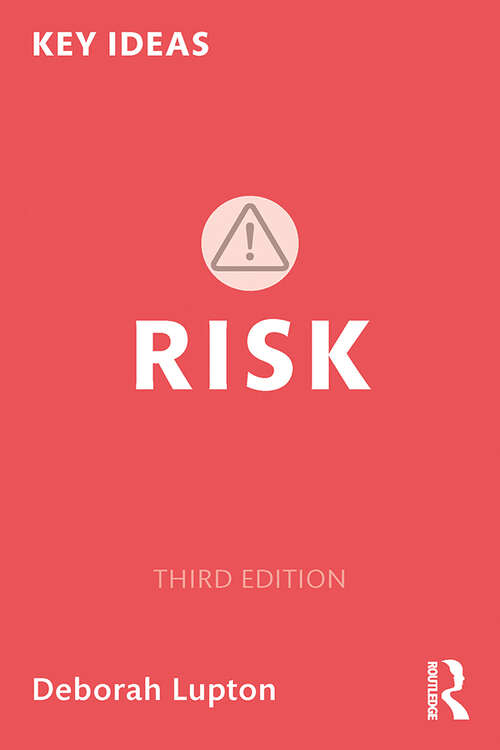 Book cover of Risk: Second Edition (2) (Key Ideas)