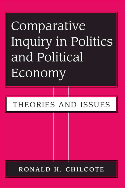 Book cover of Comparative Inquiry In Politics And Political Economy: Theories And Issues