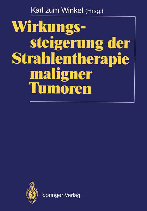 Book cover of Wirkungssteigerung der Strahlentherapie maligner Tumoren (1987)