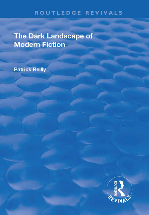 Book cover of The Dark Landscape of Modern Fiction