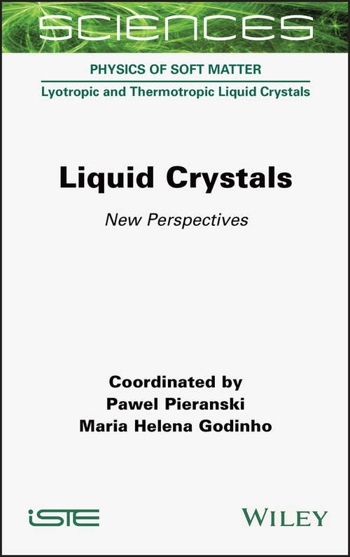 Book cover of Liquid Crystals: New Perspectives (The\liquid Crystals Book Ser.)