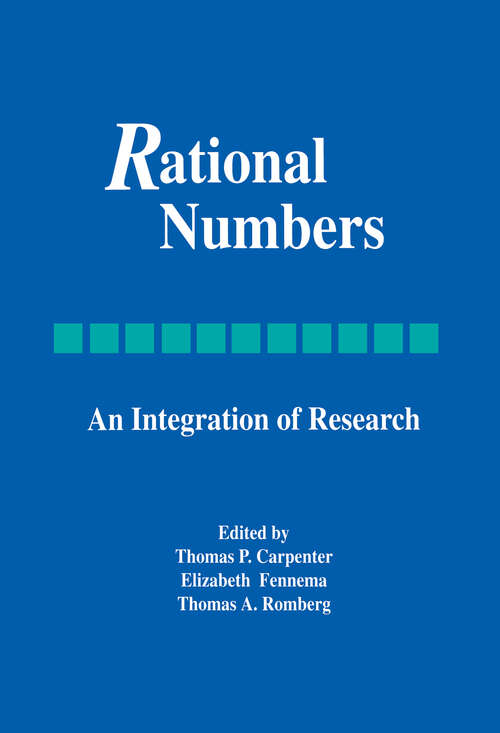 Book cover of Rational Numbers: An Integration of Research (Studies in Mathematical Thinking and Learning Series)