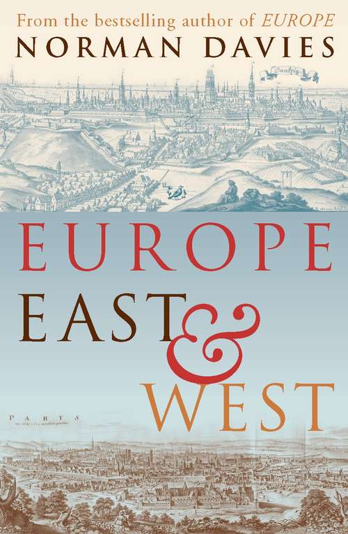 Book cover of Europe East And West