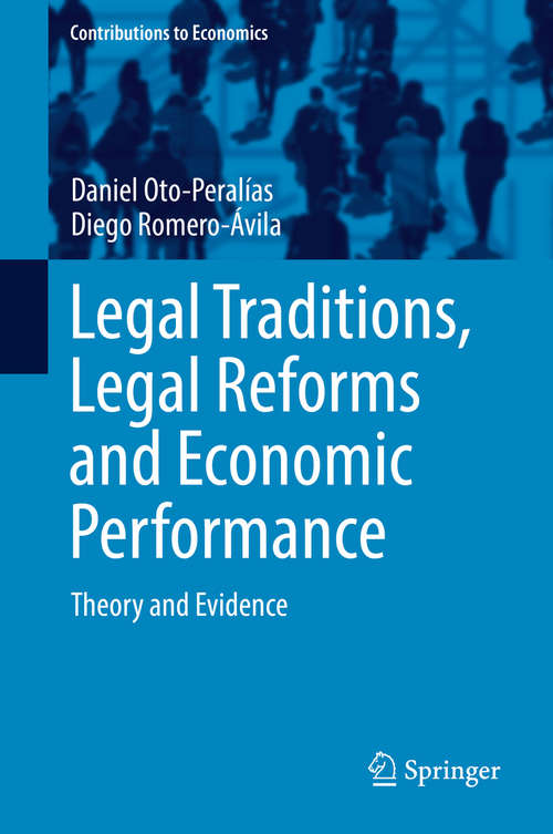 Book cover of Legal Traditions, Legal Reforms and Economic Performance: Theory and Evidence (Contributions to Economics)