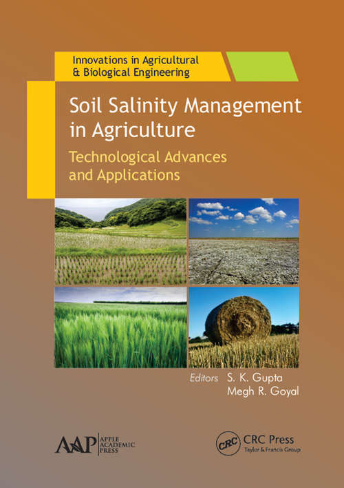 Book cover of Soil Salinity Management in Agriculture: Technological Advances and Applications (Innovations in Agricultural & Biological Engineering)