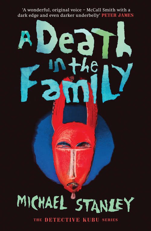 Book cover of A Death in the Family: A Detective Kubu Mystery (Detective Kubu #5)