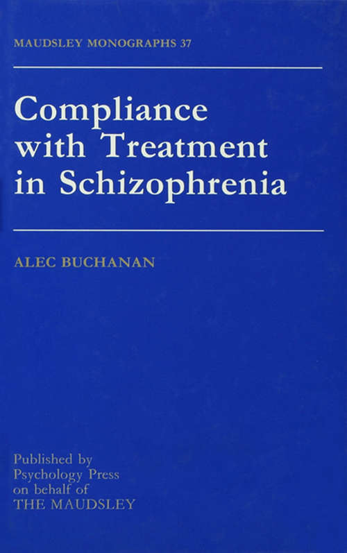 Book cover of Compliance With Treatment In Schizophrenia (Maudsley Series)