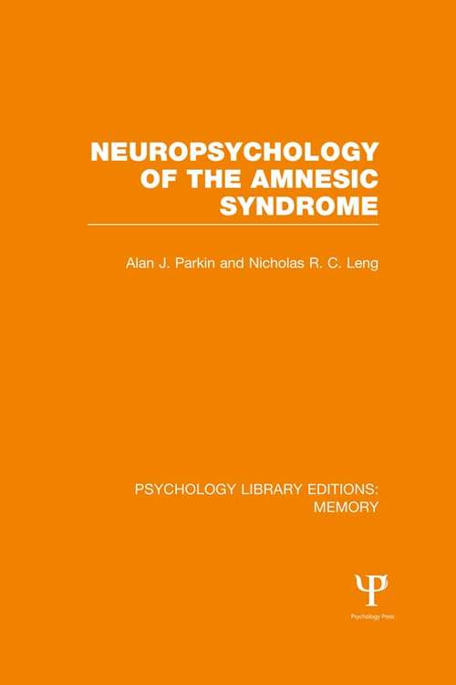 Book cover of Neuropsychology of the Amnesic Syndrome (Psychology Library Editions: Memory)