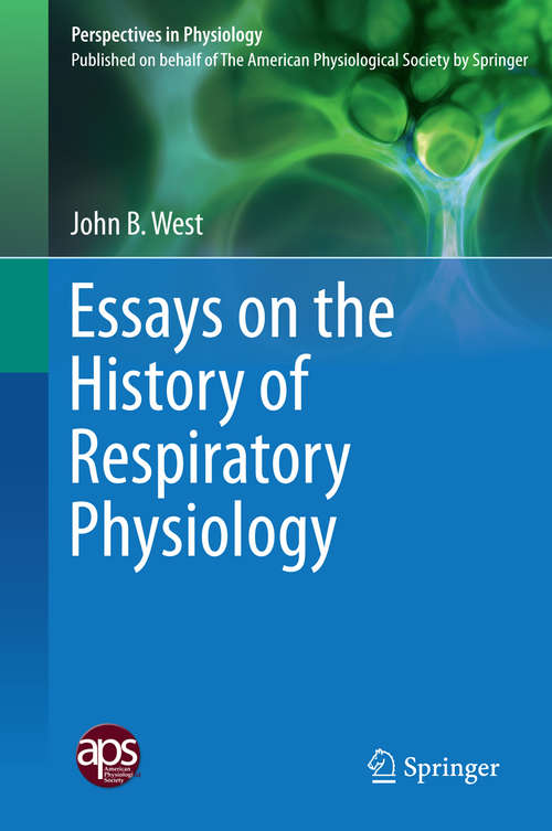 Book cover of Essays on the History of Respiratory Physiology (2015) (Perspectives in Physiology)