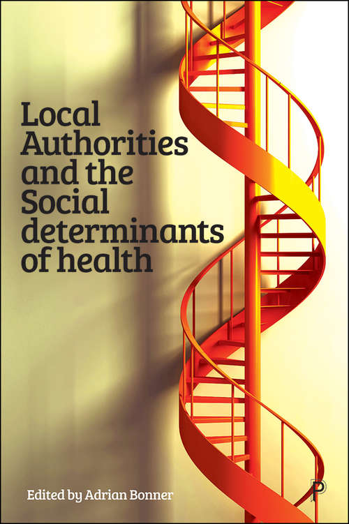 Book cover of Local Authorities and the Social Determinants of Health