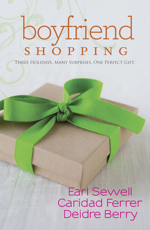 Book cover of Boyfriend Shopping (Mills & Boon Kimani Tru): Shopping For My Boyfriend / My Only Wish / All I Want For Christmas Is You (ePub First edition)