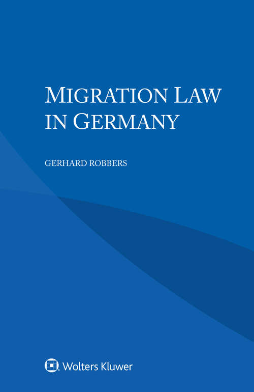 Book cover of Migration Law in Germany