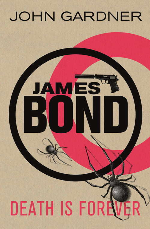 Book cover of Death is Forever (James Bond #12)