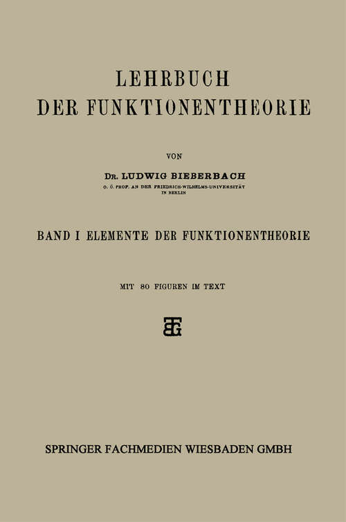 Book cover of Lehrbuch der Funktionentheorie: Band I: Elemente der Funktionentheorie (1921)