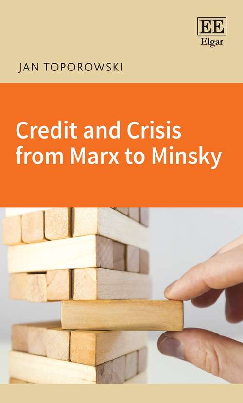 Book cover of Credit and Crisis from Marx to Minsky