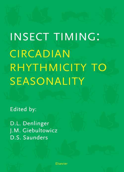 Book cover of Insect Timing: Circadian Rhythmicity to Seasonality