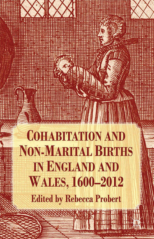 Book cover of Cohabitation and Non-Marital Births in England and Wales, 1600-2012 (2014)