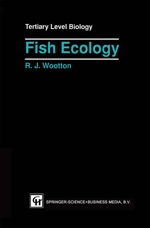 Book cover of Fish Ecology (1992) (Tertiary Level Biology)
