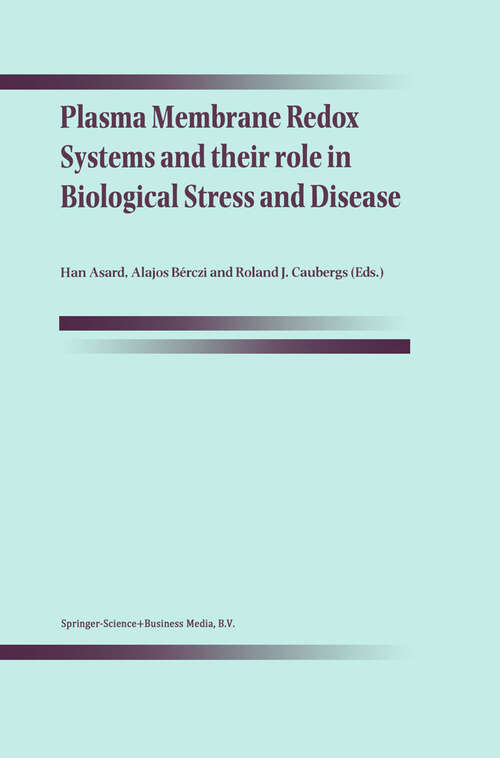 Book cover of Plasma Membrane Redox Systems and their role in Biological Stress and Disease (1998)