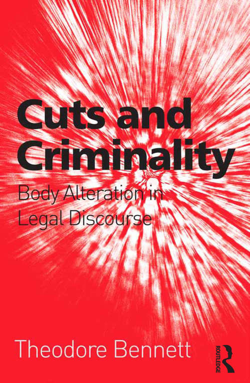 Book cover of Cuts and Criminality: Body Alteration in Legal Discourse